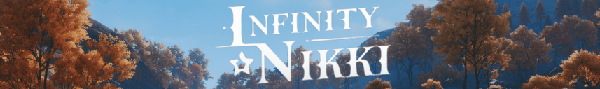 Infinity Nikki: Recap and Catching Up Before Upcoming&nbsp;Update